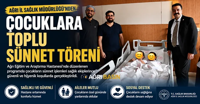Ağrı’da Çocuklar İçin Toplu Sünnet Töreni Düzenlendi