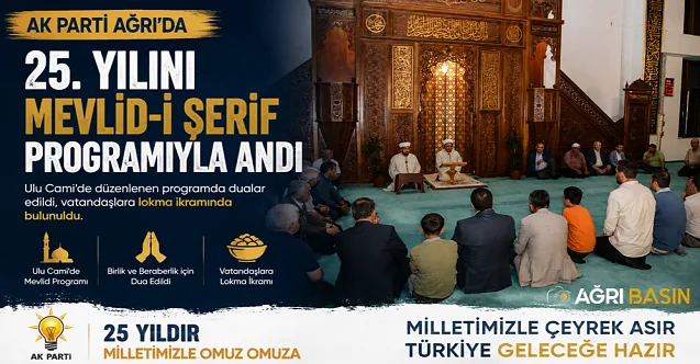AK Parti Ağrı’da 25. Yılını Mevlid-i Şerif’le Andı