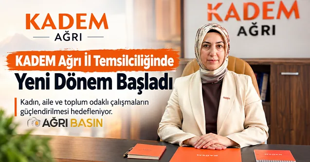 KADEM Ağrı Temsilciliğinde Özlem Çeçen Dönemi Başladı