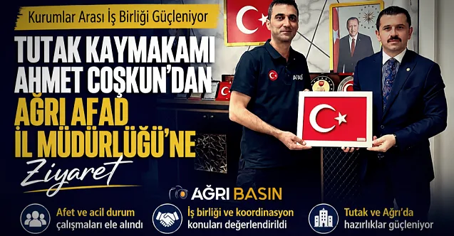 Tutak Kaymakamı Coşkun’dan Ağrı AFAD’a Ziyaret