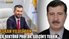 Başkan YILDIZ’dan Rektör Prof. Dr. İlhami Gülçin’e tebrik