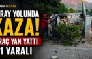  İshak Paşa Sarayı Yolunda Kaza: 1 Yaralı