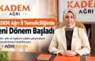 KADEM Ağrı Temsilciliğinde Özlem Çeçen Dönemi Başladı
