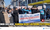 Memur-Sen Ağrı: Kamuda Ücret Reformu İstiyoruz!