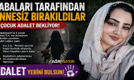 Doğubayazıt'ta Annesiz Kalan 5 Çocuğun Adalet Çığlığı