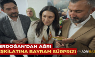 Erdoğan’dan Ağrı teşkilatına bayram sürprizi