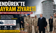 Tendürek’te Bayram Nöbetindeki Kahramanlara Ziyaret