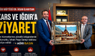 ​​​​​​​Ağrı Müftüsü İlhan'dan Kars ve Iğdır'a Ziyaret