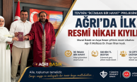 Ağrı’da “İki İnsan Bir Hayat” Projesinde İlk Nikah