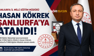 Hasan Kökrek, Şanlıurfa İl Millî Eğitim Müdürü Oldu