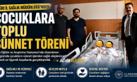 Ağrı’da Çocuklar İçin Toplu Sünnet Töreni Düzenlendi