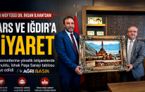 ​​​​​​​Ağrı Müftüsü İlhan'dan Kars ve Iğdır'a Ziyaret