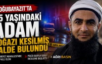 Doğubayazıt’ta 35 Yaşındaki Ramazan Yavuz Ölü Bulundu