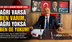 İbrahim Varol: Ağrı Varsa Ben Varım