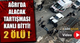 Ağrı'da Husumetliler Arasında Silahlar Konuştu! 2 Ölü