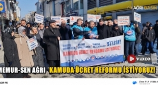 Memur-Sen Ağrı’dan Sert Mesaj: Kamuda Ücret Reformu Şart