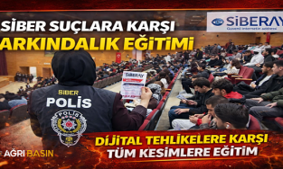 Ağrı’da siber suçlara karşı farkındalık eğitimi