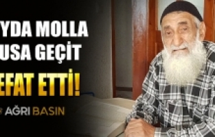 Seyda Molla Musa Geçit Vefat Etti!