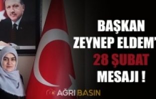 Ak Parti Ağrı İl Kadın Kolları Başkanı Zeynep ELDEM'in 28 Şubat Mesajı