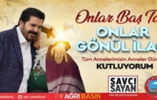 Başkan Savcı Sayan`ın “Anneler Günü” Mesajı