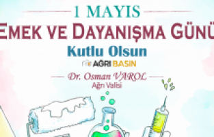 Vali Dr. Osman Varol'un 1 Mayıs Emek ve Dayanışma Günü mesajı