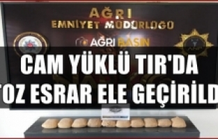 Ağrı'da Cam Yüklü Tır'da 8 kilo 958 gram toz esrar