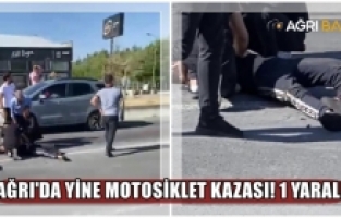 Ağrı'da yine bir motosiklet kazası! 1 yaralı