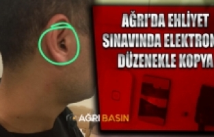Ağrı'da Ehliyet sınavında 'kopya' düzeneğiyle yakalandı