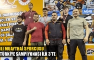 Ağrılı Muaythai sporcusu U23 Türkiye Şampiyonası İlk 3'e girdi