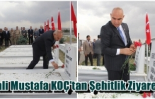 Ağrı Valisi Mustafa KOÇ'un İlk İşi Şehitlik Ziyareti Oldu