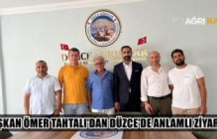 Başkan Ömer Tahtalı'dan Düzce'de Anlamlı Ziyaret