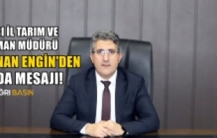 Ağrı Tarım ve Orman Müdürü Kenan Engin veda mesajı yayınladı