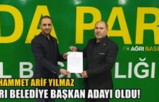 Muhammet Arif Yılmaz Ağrı Belediye Başkan Adayı oldu