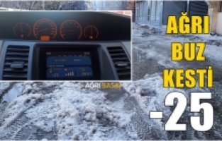 Ağrı Eksi 25 Dereceyle Buz Kesti!
