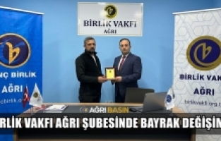 Birlik Vakfı Ağrı Şube Başkanı Rıdvan Alpaslan oldu