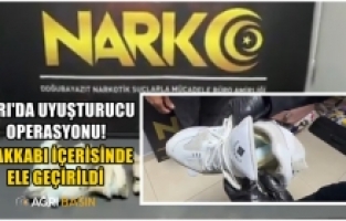 Ağrı’da ayakkabı tabanında metamfetamin yakalandı