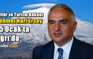 Kültür ve Turizm Bakanı Mehmet Nuri Ersoy 15 Ocak’ta Ağrı’da