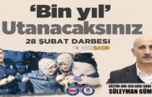 Süleyman Gümüşer'den 28 Şubat Mesajı: Unutmadık, Unutturmayacağız