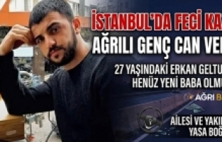 Ağrılı Erkan Gelturan Direksiyon Başında Can Verdi