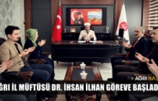 Ağrı İl Müftüsü İhsan İlhan Göreve Başladı