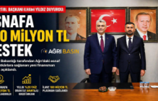 Başkan Yıldız müjdeyi verdi! Ağrı Esnafına 100 Milyon TL Destek