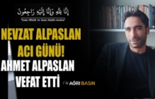Nevzat Alpaslan'ın Acı Günü: Ahmet Alpaslan vefat etti