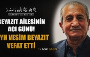  Ağrı’da Şeyh Vesim Beyazıt Hayatını Kaybetti