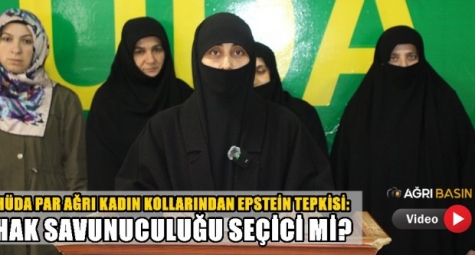 HÜDA PAR Ağrı Kadın Kolları'ndan Epstein Davası Eleştiri