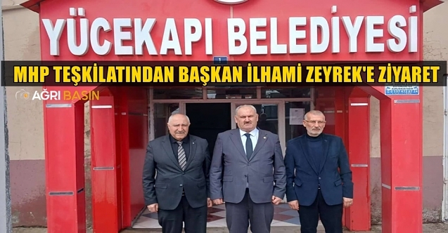 MHP Ağrı İl Başkanı Aktaş'tan Başkan İlhami Zeyrek’e ziyaret