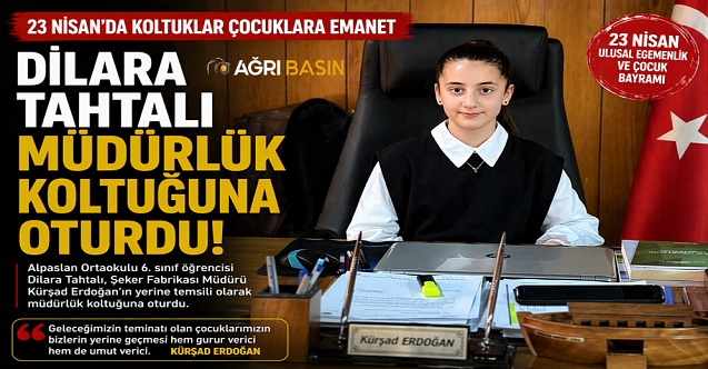 Şeker Tadında 23 Nisan: Müdürlük Koltuğu Dilara’nın!