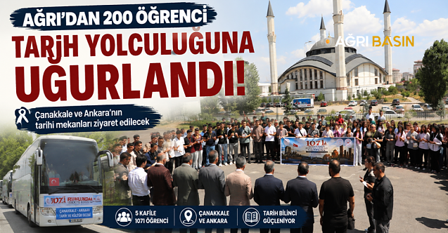 Ağrı'dan 200 Öğrenci Çanakkale ve Ankara'ya Uğurlandı
