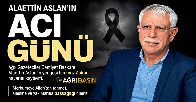 Alaettin Aslan’ın Acı Günü: Ailesi Yasa Boğuldu
