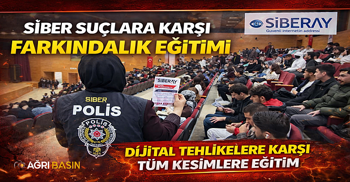 Ağrı’da siber suçlara karşı farkındalık eğitimi