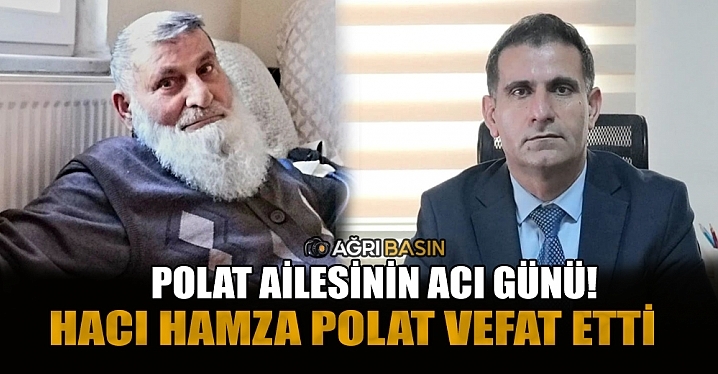 Polat Ailesinin Acı Günü: Hacı Hamza Polat Bursa’da Vefat Etti